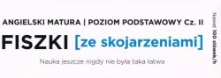 Angielski. Poziom podstawowy. Fiszki ze skojarzeniami. Część 2