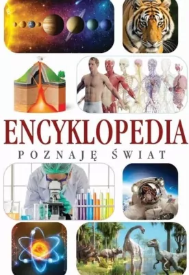 Encyklopedia. Poznaje świat