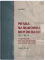 Prasa Narodowej Demokracji 1893-1939. E-book - tantis.pl