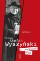 Prymas Stefan Wyszyński w realiach PRL - tantis.pl