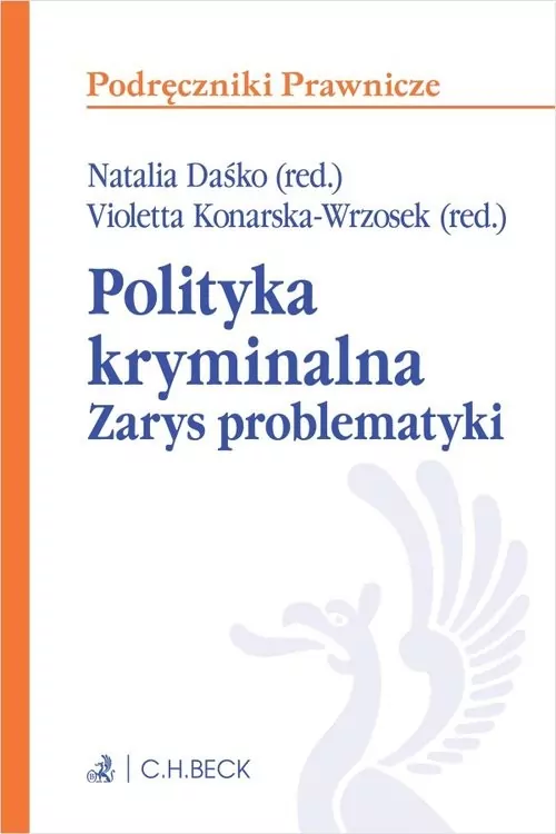 Polityka kryminalna. Zarys problematyki - tantis.pl