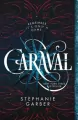 Caraval - tantis.pl