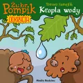 Kropla wody. Odkrycia. Żubr Pompik. Tom 1 - tantis.pl
