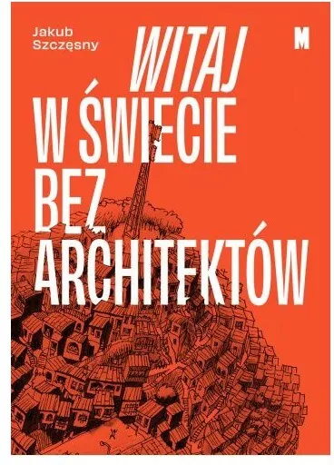 Witaj w świecie bez architektów - tantis.pl
