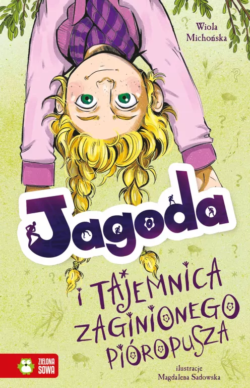 Jagoda i tajemnica zaginionego pióropusza. Jagoda - tantis.pl