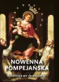 Nowenna pompejańska. Modlitwa nie do odparcia - tantis.pl