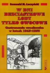 W dni bezciastkowe lody tylko owocowe, Gastronomia wrocławska w latach 1945-1956