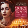 Morze Trzcin. Księga życia Hili Campos. Tom 2  Audiobook - tantis.pl