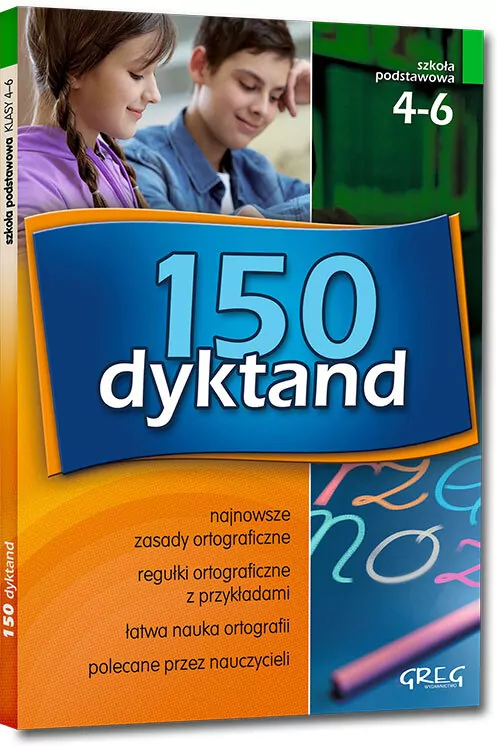 150 dyktand dla szkoły podstawowej. Klasy 4-6 - tantis.pl