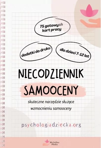 Niecodziennik samooceny dla dla dzieci 7-12 lat. Skuteczne narzędzie służące wzmocnieniu samooceny - tantis.pl