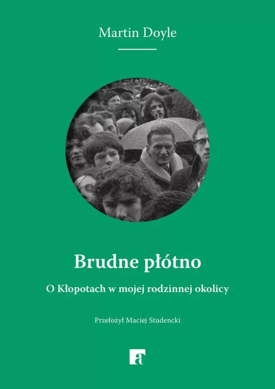 Brudne płótno. O Kłopotach w mojej rodzinnej okolicy - tantis.pl