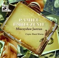 Pamięć i Milczenie audiobook - tantis.pl