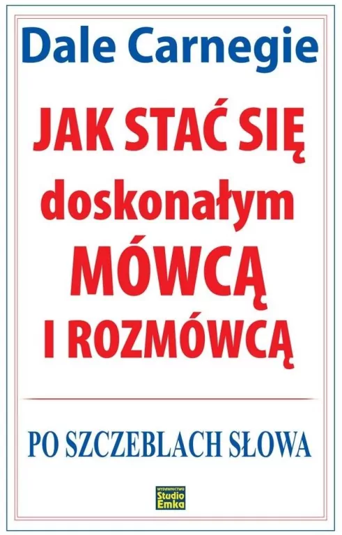 Jak stać się doskonałym mówcą i rozmówcą - tantis.pl