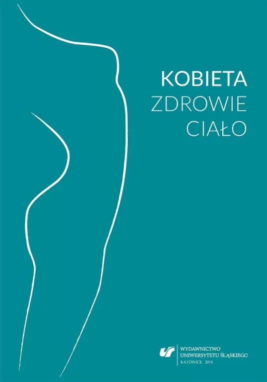 Kobieta zdrowie ciało. Perspektywa... - tantis.pl