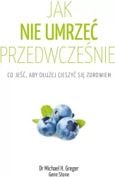 Jak nie umrzeć przedwcześnie