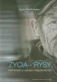 Życia - rysy. Reportaże o ludziach (nie)zwykłych - tantis.pl