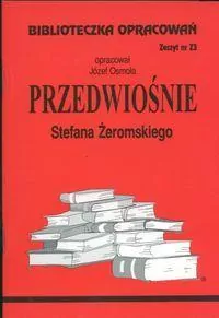 Przedwiośnie. Biblioteczka opracowań. Zeszyt nr 23 - tantis.pl