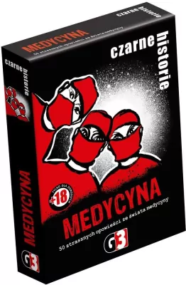 Czarne historie. Medycyna (nowa edycja)