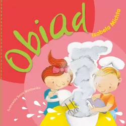 Obiad. Do Uszka Maluszka