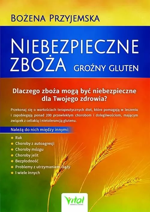 Niebezpieczne zboża. Groźny gluten - tantis.pl