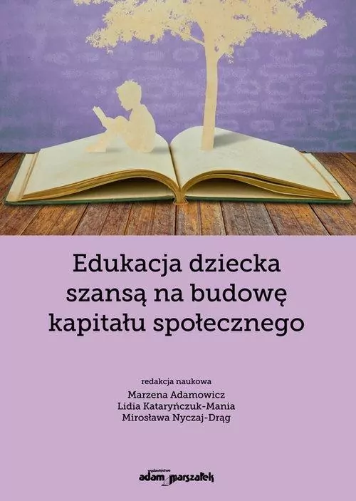 Edukacja dziecka szansą na budowę kapitału.. - tantis.pl