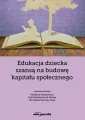 Edukacja dziecka szansą na budowę kapitału.. - tantis.pl
