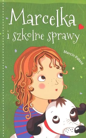 Marcelka i szkolne sprawy - tantis.pl