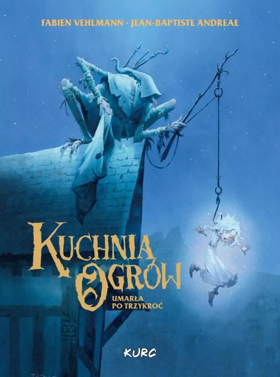 Kuchnia Ogrów. Umarła Po Trzykroć - tantis.pl