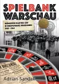 Spielbank Warschau Niemieckie kasyno gry w okupowanej Warszawie 1940-1944 - tantis.pl