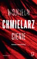 Cienie. Komisarz Jakub Mortka. Tom 5 - tantis.pl