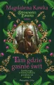 Tam, gdzie gaśnie świt. Opowieści Żmudzi. Tom 1 - tantis.pl