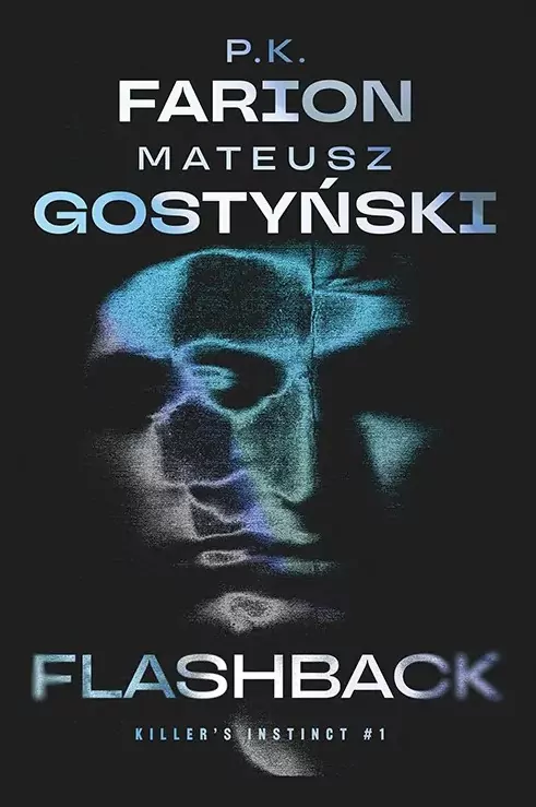 Flashback. Killer's Instinct. Tom 1 - tantis.pl