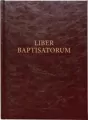 Liber Baptisatorum. Księga ochrzczonych - tantis.pl