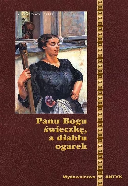 Panu Bogu Świeczkę A Diabłu Ogarek - tantis.pl