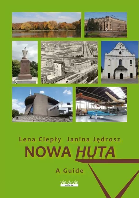 Nowa Huta. A Guide - tantis.pl