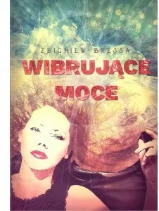 Wibrujące moce - tantis.pl