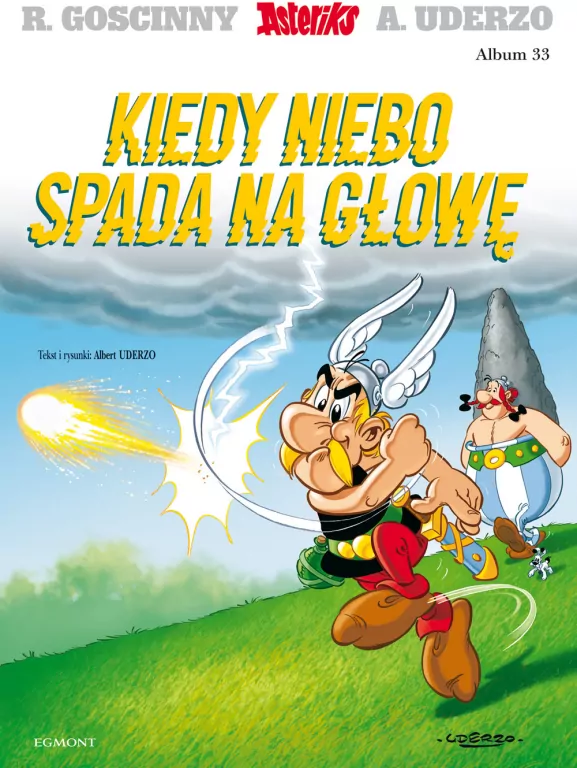 Kiedy niebo spada na głowę. Asteriks. Tom 33 - tantis.pl