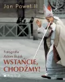 Wstańcie, chodźmy! - tantis.pl