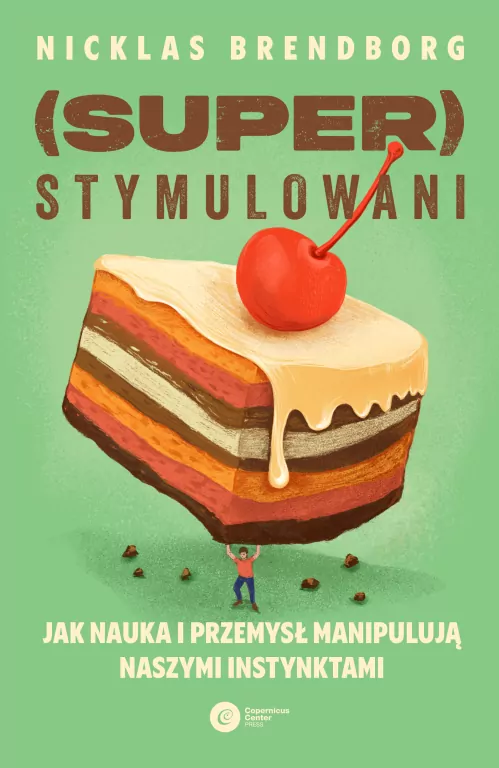 Superstymulowani. Jak nauka i przemysł manipulują. - tantis.pl