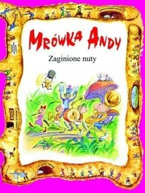 Zaginione Nuty. Mrówka Andy - tantis.pl