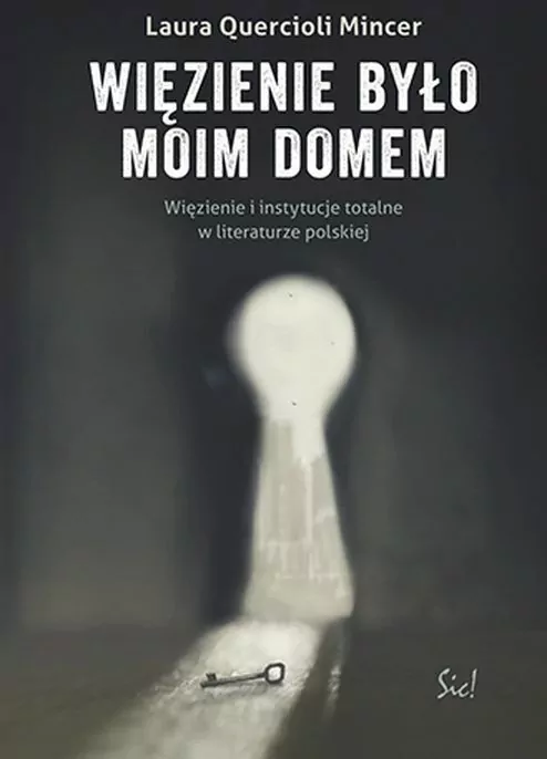 Więzienie było moim domem - tantis.pl