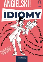 Angielski w tłumaczeniach + MP 3. Idiomy