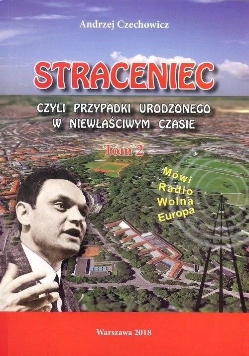 Straceniec, czyli przypadki urodzonego w niewłaściwym czasie. Tom 2 - tantis.pl