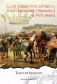 Życie codzienne żołnierzy armii koronnej i litewskiej w XVII wieku - tantis.pl