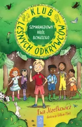 Klub Leśnych Odkrywców. Szmaragdowy Król Benjiego