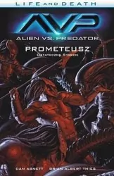 Alien vs. Predator. Life and Death. Tom 4