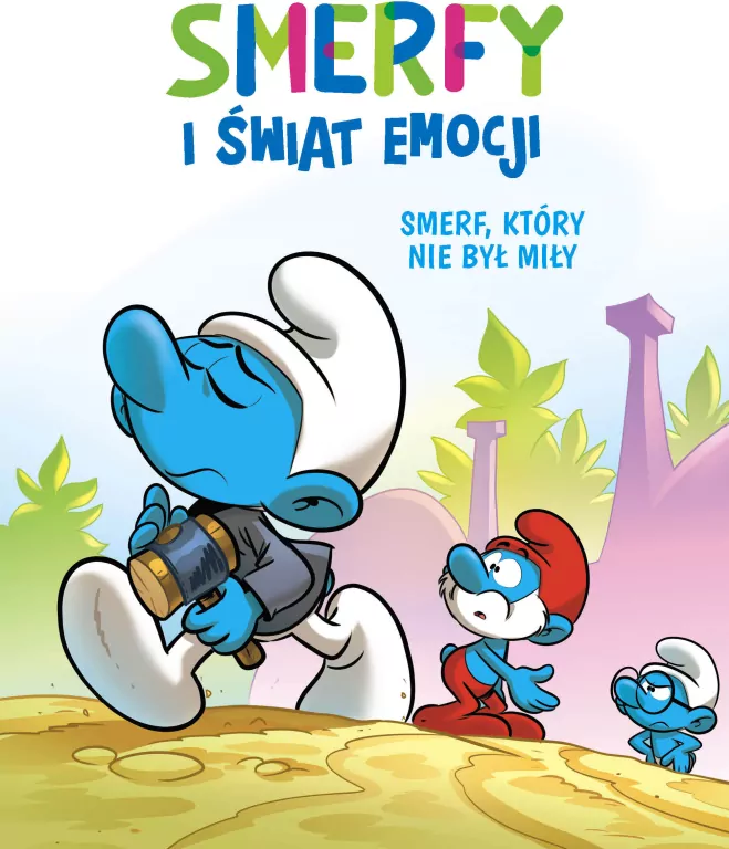 Smerf, który nie był miły. Smerfy i świat emocji. Tom 11 - tantis.pl