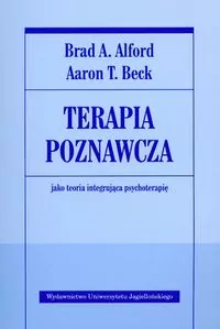 Terapia poznawcza jako teoria integrująca psychoterapię - tantis.pl