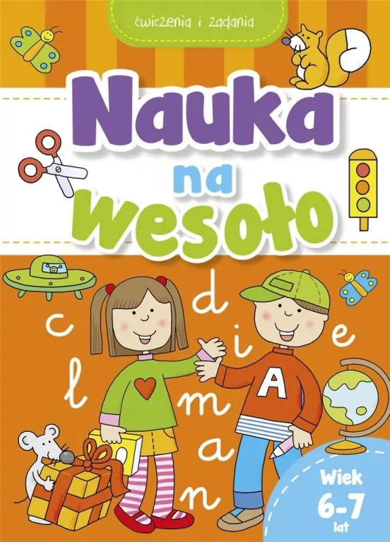 Nauka na wesoło. Ćwiczenia i zadania. Wiek 6-7 lat - tantis.pl