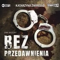 Dwa bieguny T.1 Bez przedawnienia audiobook - tantis.pl